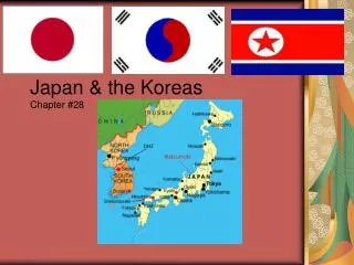 Japan &amp; the Koreas Chapter #28