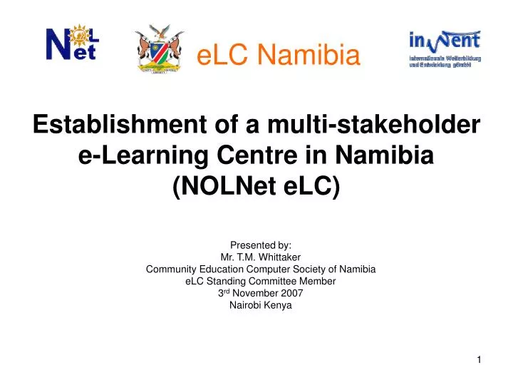establishment of a multi stakeholder e learning centre in namibia nolnet elc