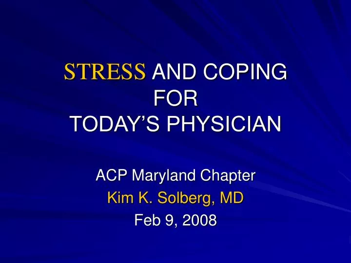 stress and coping for today s physician