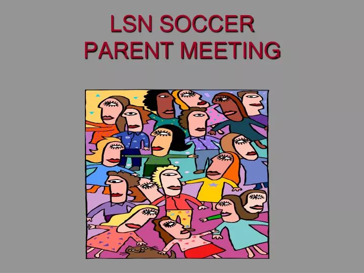 lsn soccer parent meeting
