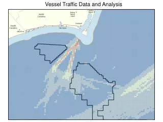 Vessel Traffic Data and Analysis