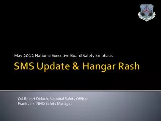 SMS Update &amp; Hangar Rash