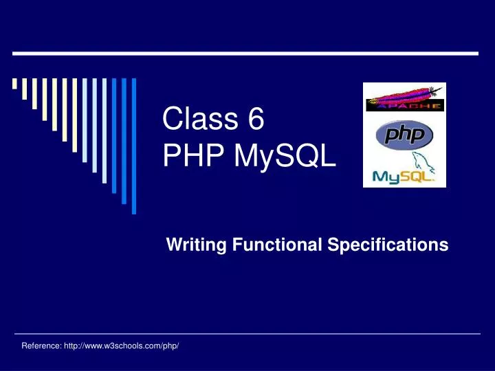class 6 php mysql