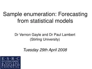 Sample enumeration: Forecasting from statistical models