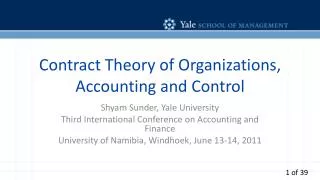 Contract Theory of Organizations, Accounting and Control