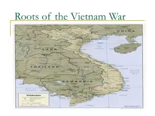 Roots of the Vietnam War