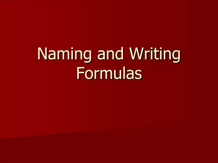 naming and writing formulas