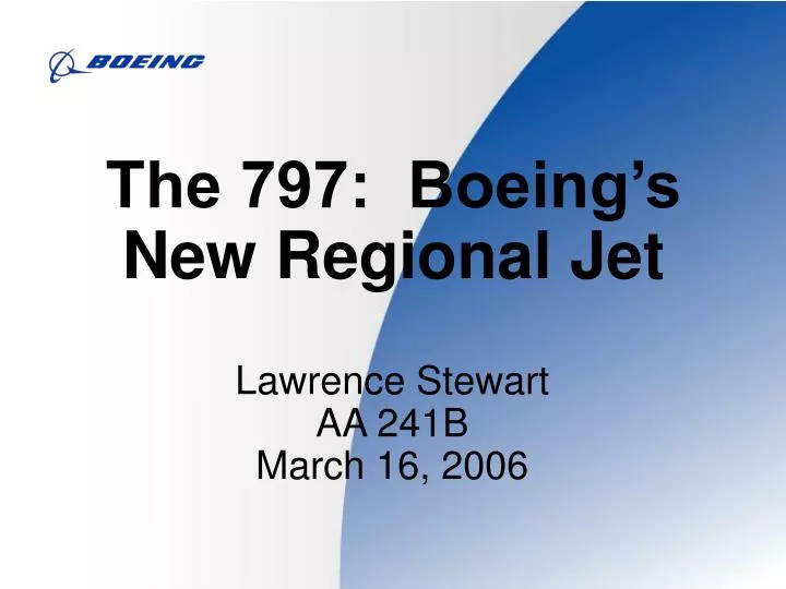 the 797 boeing s new regional jet