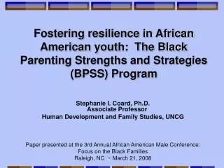 Fostering resilience in African American youth: The Black Parenting Strengths and Strategies (BPSS) Program