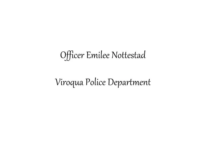 officer emilee nottestad viroqua police department