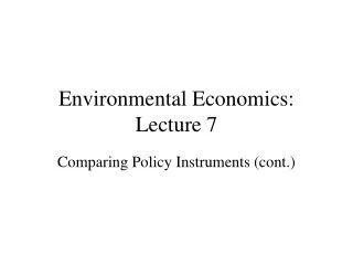 Environmental Economics: Lecture 7