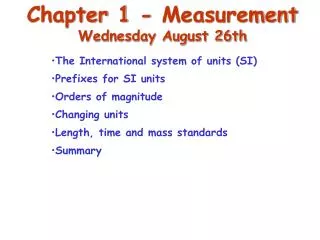 Chapter 1 - Measurement Wednesday August 26th