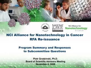 NCI Alliance for Nanotechnology in Cancer RFA Re-issuance Program Summary and Responses to Subcommittee Questions
