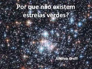 por que n o existem estrelas verdes