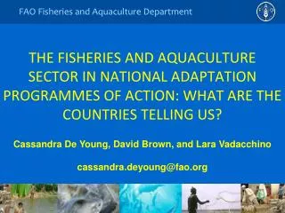 THE FISHERIES AND AQUACULTURE SECTOR IN NATIONAL ADAPTATION PROGRAMMES OF ACTION: WHAT ARE THE COUNTRIES TELLING US?