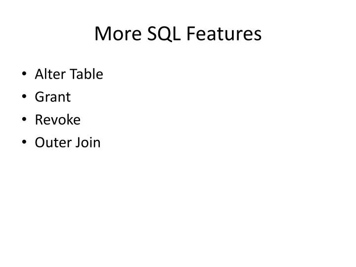 more sql features