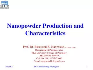Nanopowder Production and Characteristics