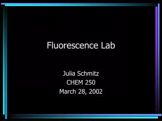 Fluorescence Lab