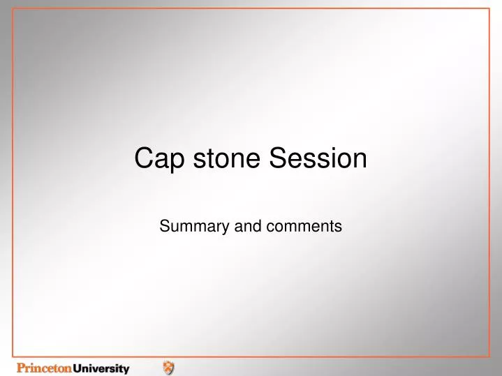 cap stone session