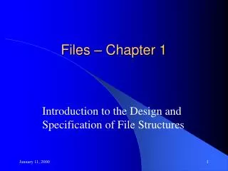 Files – Chapter 1