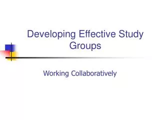 Developing Effective Study Groups