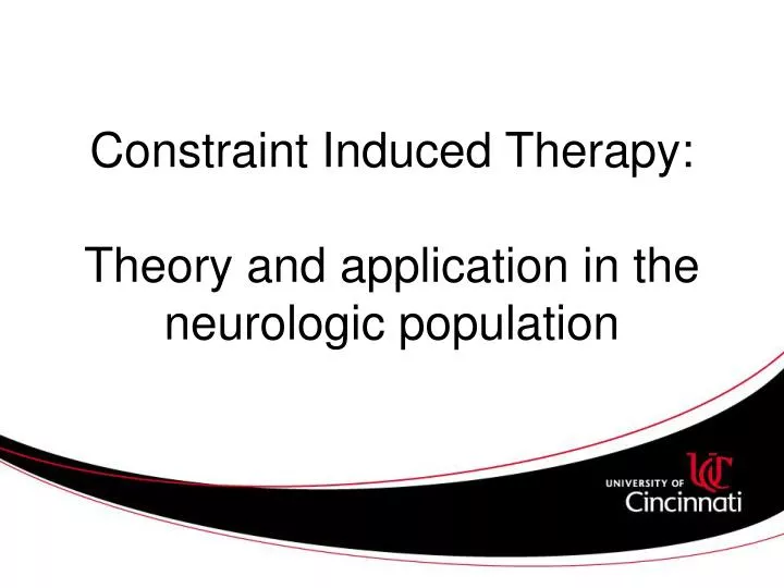 constraint induced therapy theory and application in the neurologic population