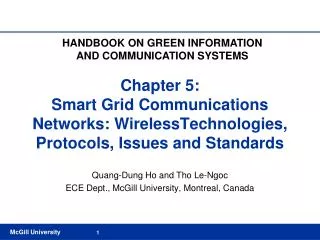 Chapter 5: Smart Grid Communications Networks: WirelessTechnologies, Protocols, Issues and Standards
