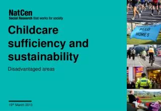 Childcare sufficiency and sustainability