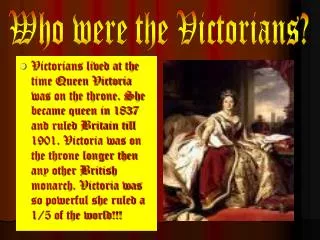 Who were the Victorians?