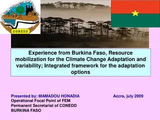 Experience from Burkina Faso, Resource mobilization for the Climate Change Adaptation and variability; Integrated framew