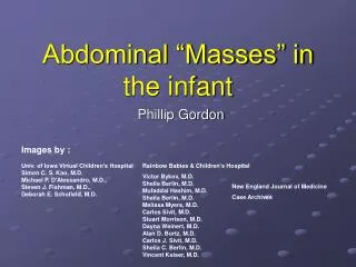 Abdominal “Masses” in the infant