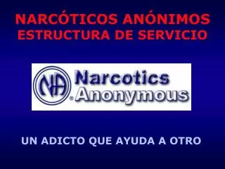 narc ticos an nimos estructura de servicio