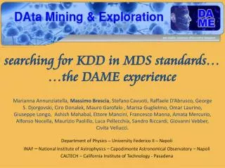 searching for KDD in MDS standards… …the DAME experience