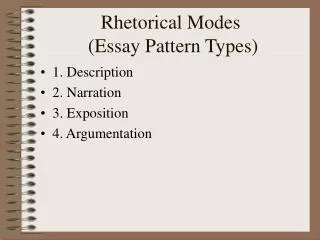 Rhetorical Modes (Essay Pattern Types)