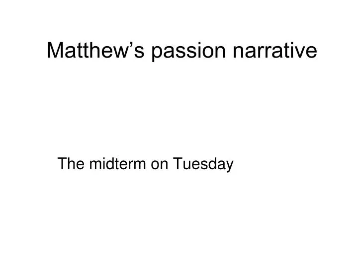 matthew s passion narrative