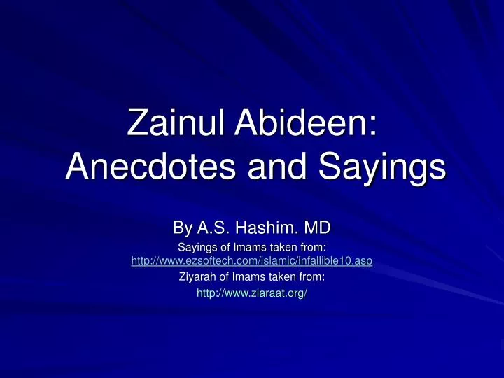 zainul abideen anecdotes and sayings