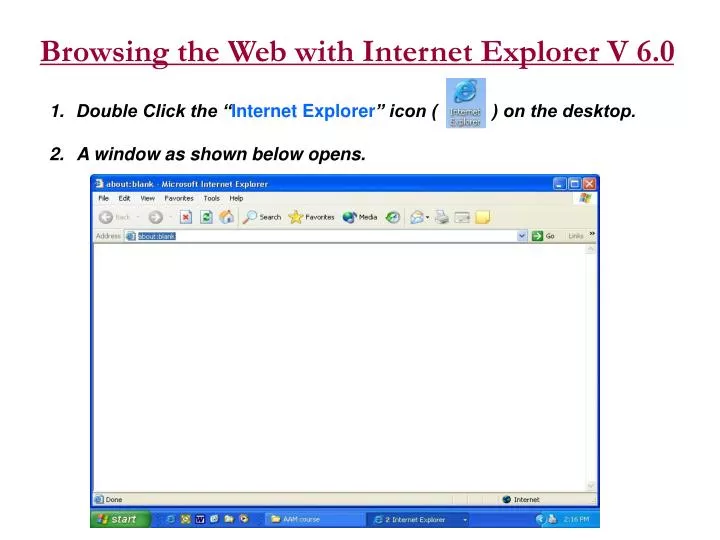 browsing the web with internet explorer v 6 0