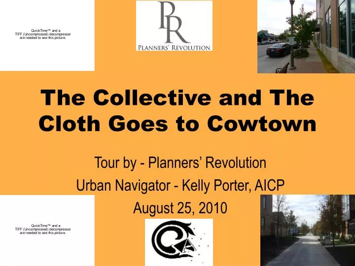 the collective and the cloth goes to cowtown