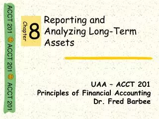 Reporting and Analyzing Long-Term Assets