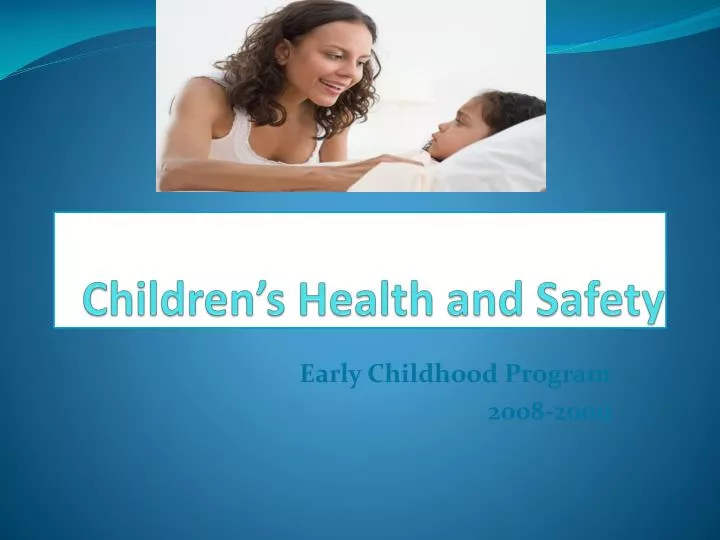 children s health and safety