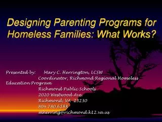 Designing Parenting Programs for Homeless Families: What Works?