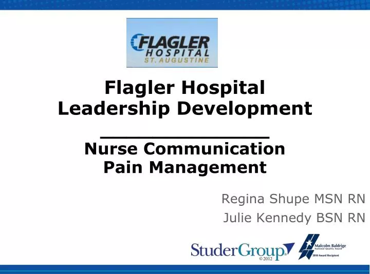 flagler hospital leadership development nurse communication pain management