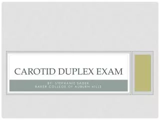 Carotid Duplex Exam