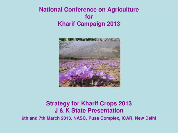 national conference on agriculture for kharif campaign 2013