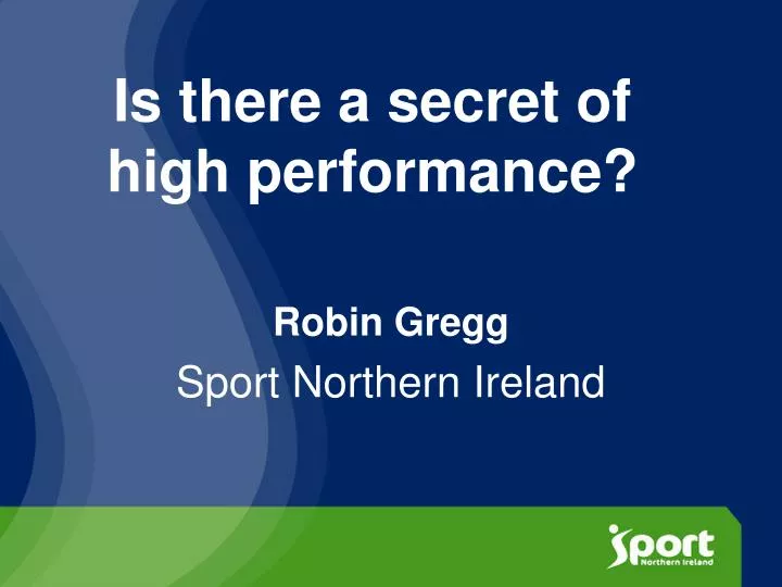 is there a secret of high performance