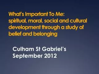 What’s Important To Me: spiritual, moral, social and cultural development through a study of belief and belonging