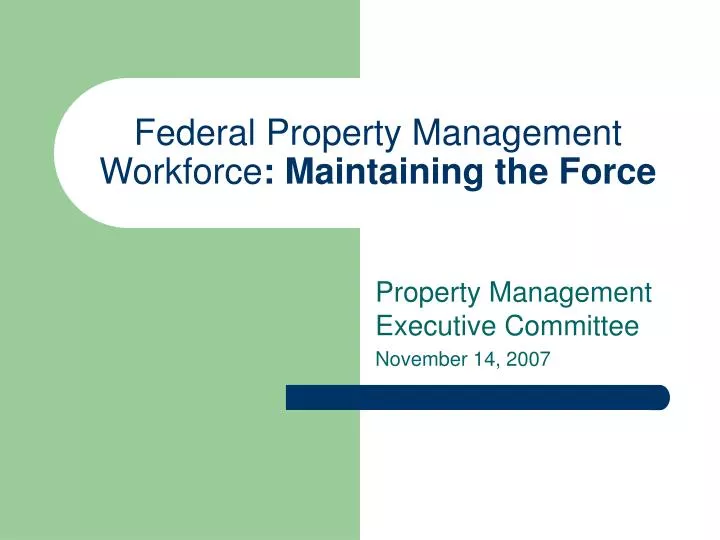 federal property management workforce maintaining the force
