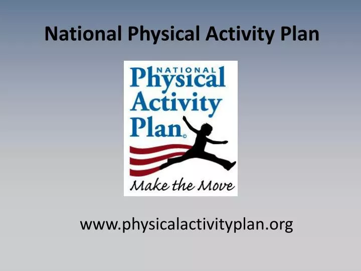www physicalactivityplan org