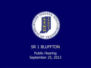 SR 1 BLUFFTON Public Hearing September 25, 2012