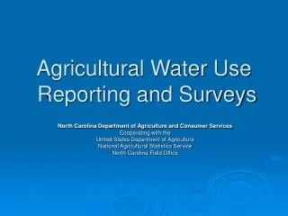 Agricultural Water Use Reporting and Surveys